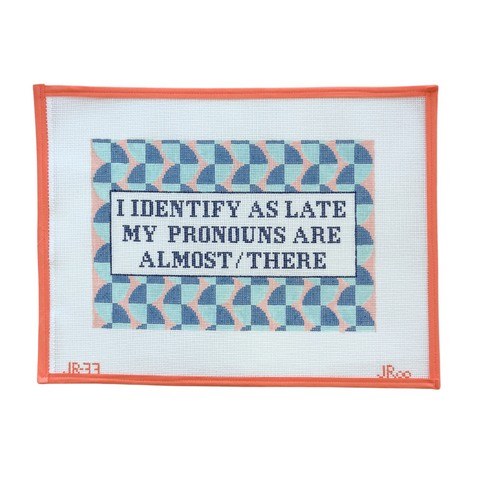 Identify as Late